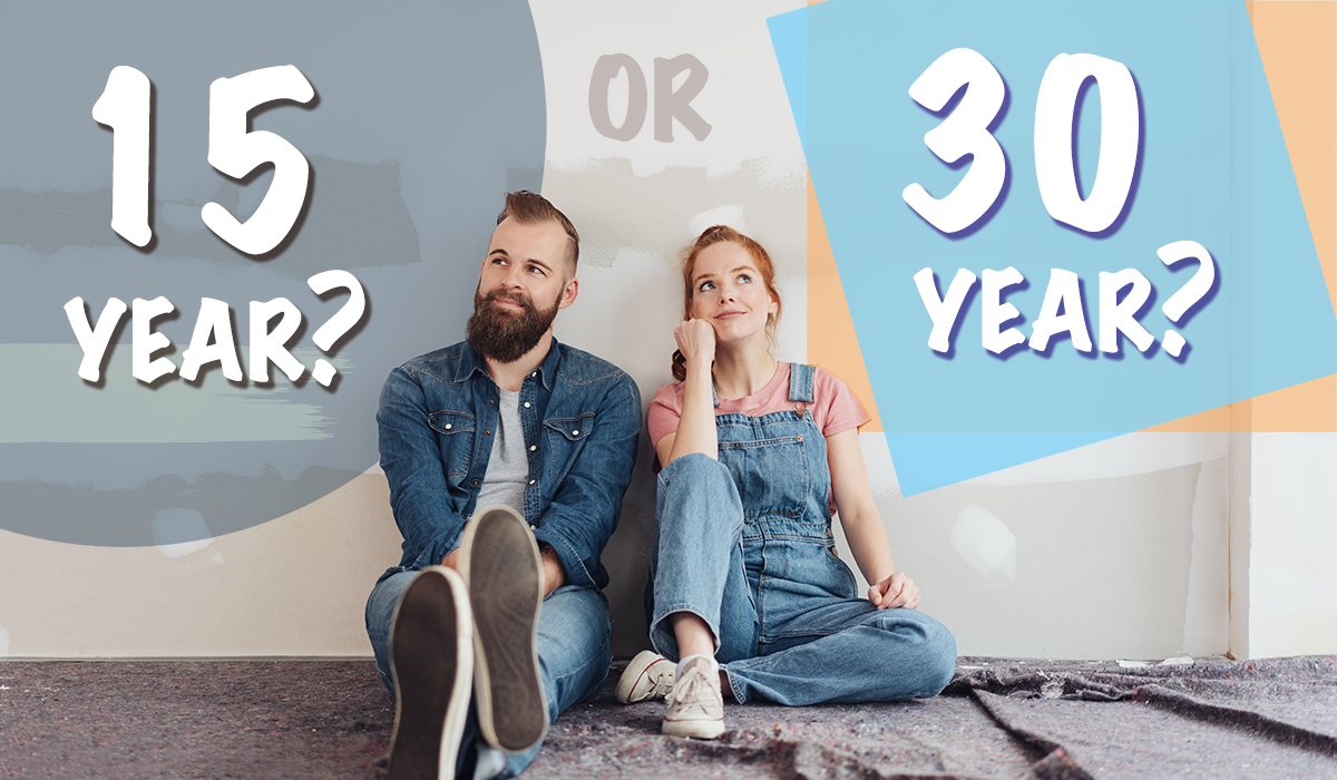 What Mortgage Length Is the Best15 or 30 Year?